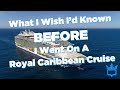 What I Wish I'd Known Before I Went On A Royal Caribbean Cruise