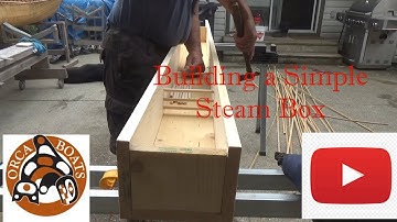 Building a Steam Box to Steam Bend Wood