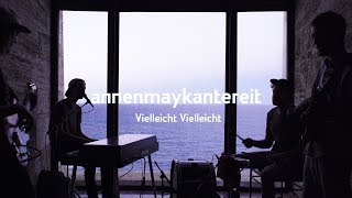 Vielleicht Vielleicht - AnnenMayKantereit chords