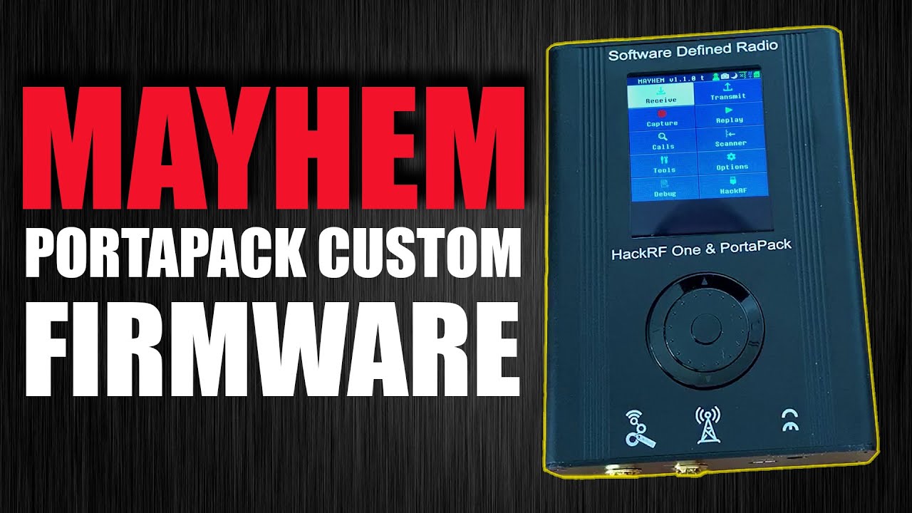 Mayhem Firmware For The Hackrf Portapack Installation Overview Youtube