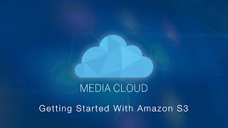 Getting Started with Amazon S3 and Media Cloud screenshot 1