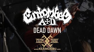 Entombed A.D. - "Dead Dawn" live at KILKIM ŽAIBU XIX