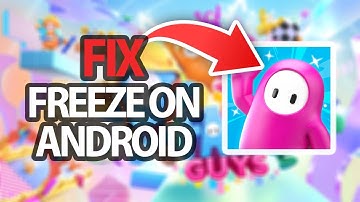How To Fix Fall Guys Game App Freeze On Android | Easy Quick Solution