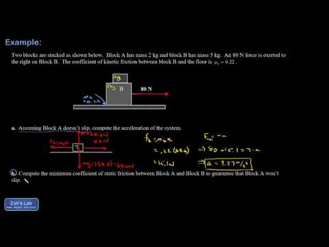 Calculate the acceleration, and determine the minimum static friction coefficient to avoid slipping.