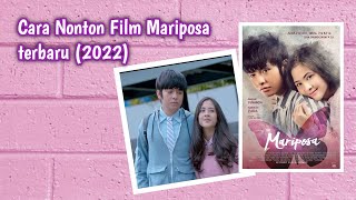 Cara Nonton Film Mariposa terbaru (2022) virall