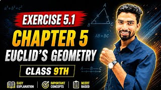 🔥 Class 9th Maths | Exercise 5.1 | Euclid’s Geometry | NCERT Solutions by NK Sir 🔥