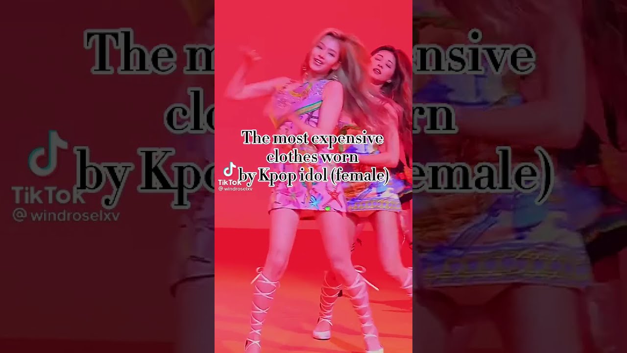 The most expensive clothes worn by kpop female idols YouTube