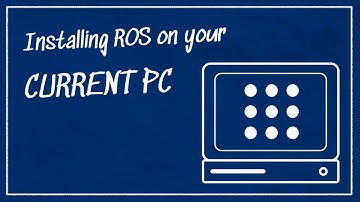 How to install ROS and Linux on your current PC | Getting Ready to build Robots with ROS
