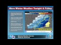 Latest thoughts, impending winter storm late tonight, Friday.