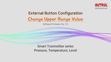 버튼 URV 변경 설정 AUTROL 두온시스템 Change Upper Range Value in v7.x of AUTROL smart transmitter.