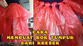 CARA MEMBUAT DAN MENGIKAT ROK KRESEK MERAH TUMPUK