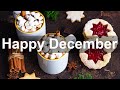 Happy Jazz December - Happy Sweet Holidays Christmas Music to Relax
