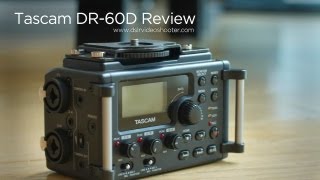 Tascam DR-60D Audio Recorder Review