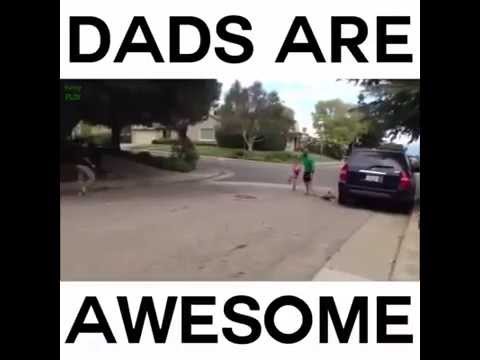 dads are awesome youtube
