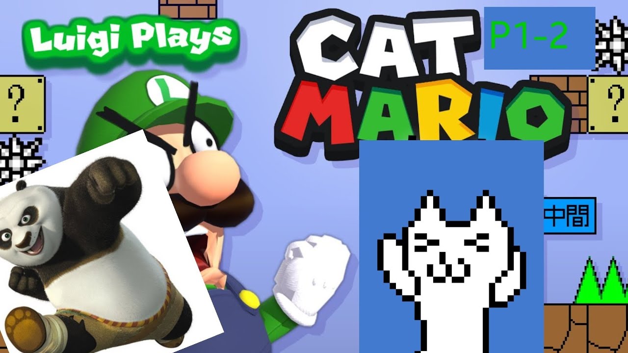 Luigi Plays Cat Mario - Part 1