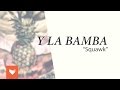 Y La Bamba - Squawk