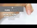 YN NAIL SCHOOL - HOW TO REMOVE HARD GEL NAILS SAFELY