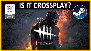 Dead By Daylight Crossplay Between Epic And Steam Does It Work Youtube