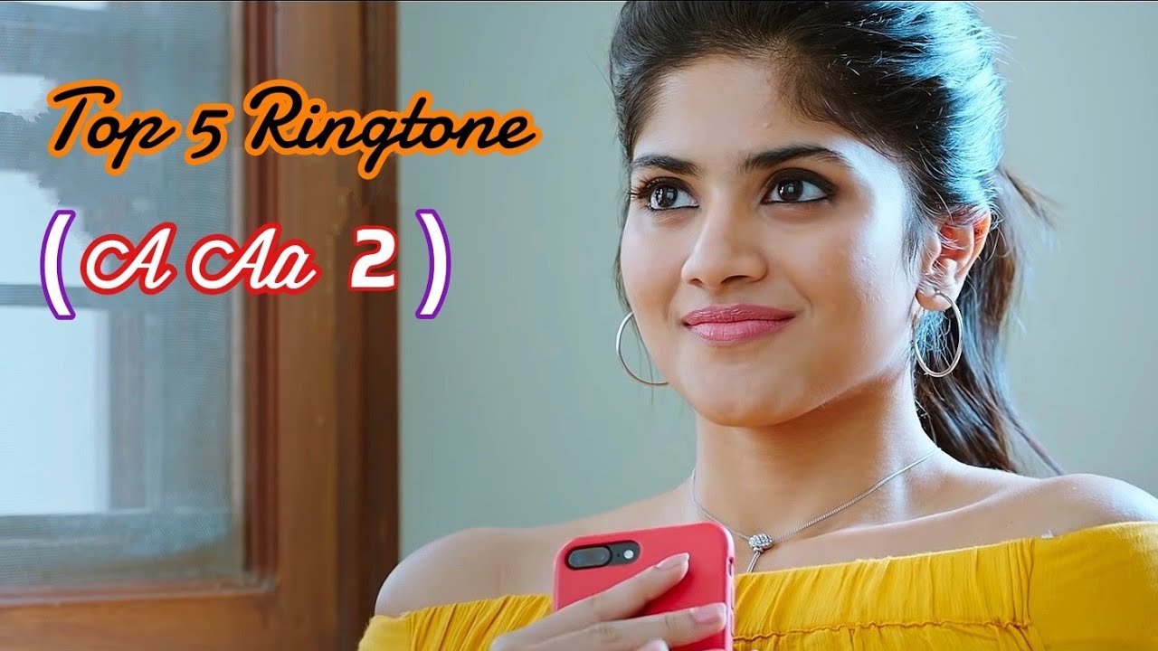 All Lovely Ringtone Of A Aa 2Chal Mohan Ranga  A Aa 2 Lovely Ringtone  A Aa 2 Lovely Bgm