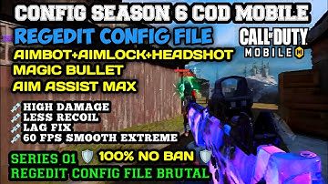 UPDATE SEASON 6 COD MOBILE || REGEDIT CONFIG FILE AIMBOT + AIMLOCK CODM || MAGIC BULLET AIM ASSIST !