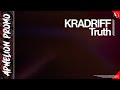 KRADRIFF - Truth (Extended Mix)