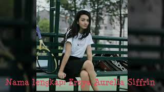 Biodata Ersya Aurelia Siffrin