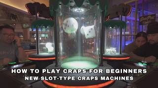 How To Play Craps (New Bubble Craps Machines)