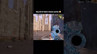 Day 53 of Heart Attack series 🫪#shorts #pubgmobile #bgmishorts #gamingshorts #viralvideo