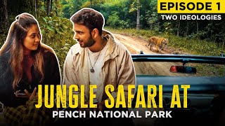 Jungle Safari At Pench National Park |Episode 1 | Tiger Tracing