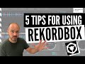 5 Rekordbox Tips to Become a Better DJ