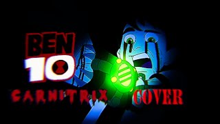 Relógio Esquisito - Carnitrix (Ben 10 AU) - Iron Master Cover Bits