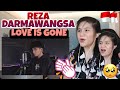 Love is gone I Sad tiktok songs medley/mashup I REZA DARMAWANGSA I REACTION VIDEO