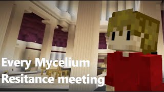 Every Mycelium Resistance Meeting