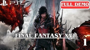 FINAL FANTASY 16 Gameplay Walkthrough Part 1 FULL DEMO [4K 60FPS PS5] - No Commentary