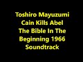 Toshiro Mayuzumi - Cain Kills Abel