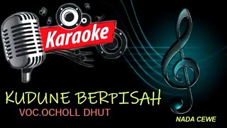Download Lagu KUDUNE BERPISAH OCHOLL DHUT KARAOKE VERSI CEWE MP3 Download Lagu KUDUNE BERPISAH OCHOLL DHUT KARAOKE VERSI CEWE MP3