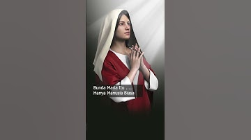 Thumbnail of Bunda Maria Itu Hanya Manusia Biasa