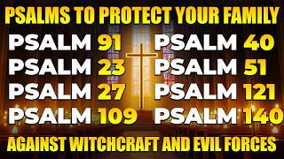 LISTEN TO THESE PRAYERS TO REMOVE EVIL FROM YOUR HOME -PSALMS AGAINST WITCHCRAFT AND EVIL FORCES