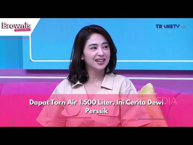 Dapat Torn Air 1/500 Liter, Ini Cerita Dewi Perssik | BROWNIS (3/6/24) P1 class=