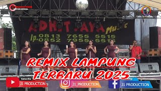 ADHIT JAYA MUSIC || REMIX LAMPUNG FULL ALBUM || LIVE INDRALOKA I || J1 PRODUCTION