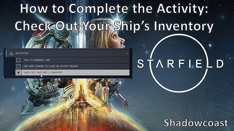 How to Complete the Activity: Check Out Your Ship
