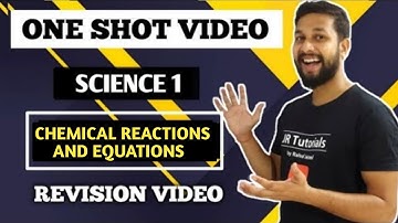 10th Science 1 | One Shot Revision Video | Chapter No 3 | chemical Reactions & Equations |