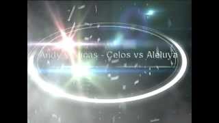 andy y lucas - celos vs aleluya (version bakalao)