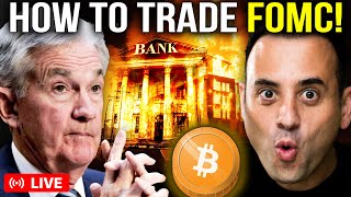 HOW TO TRADE YOUR CRYPTO DURING THE BIGGEST FOMC EVER!