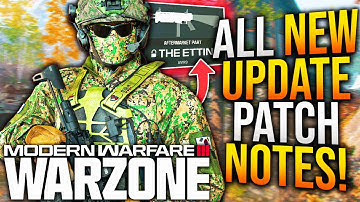 WARZONE: Full NEW UPDATE PATCH NOTES & Gameplay Changes! (MW3 New Update)