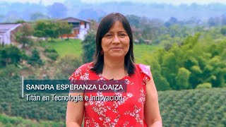 Sandra Loaiza - Tecnología e Innovación 2020