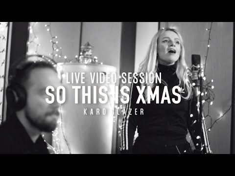 Karo Glazer - So This Is Xmas ( Live Video Session )
