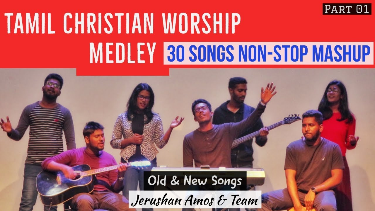 Tamil Christian Worship Medley Part 01  30 Songs Non Stop Mashup  L4C Worship Team  Old  New