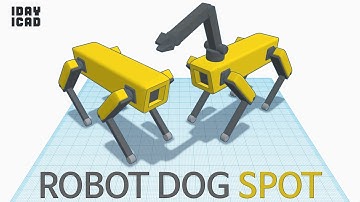 [1DAY_1CAD] ROBOT DOG SPOT (Tinkercad : Know-how / Style / Education)