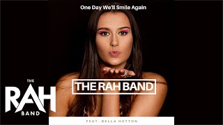 The RAH Band - One Day We'll Smile Again - Lyric Video